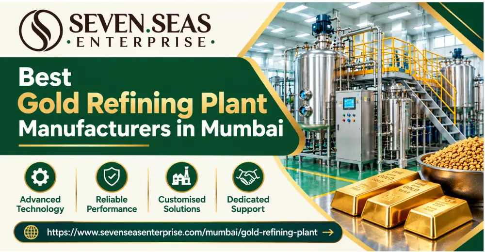 Best Gold Refining Plant Manufacturers in Mumbai