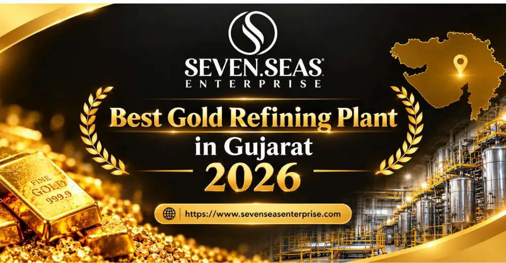 Best Gold Refining Plant in Gujarat 2026